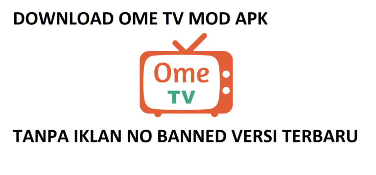 ome tv mod apk anti banned