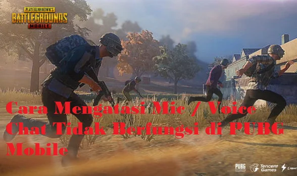 Cara Mengatasi Voice Chat/Mic Error di PUBG Mobile