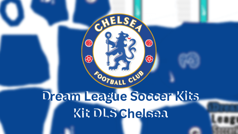 Kit DLS Chelsea