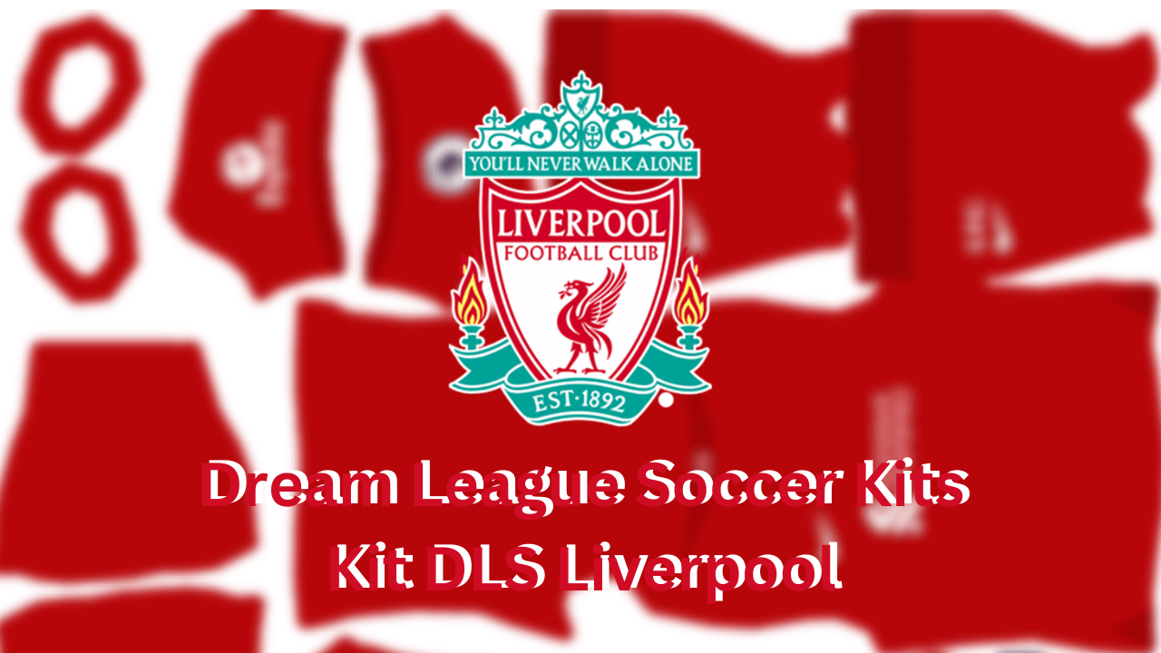 Kit DLS Liverpool